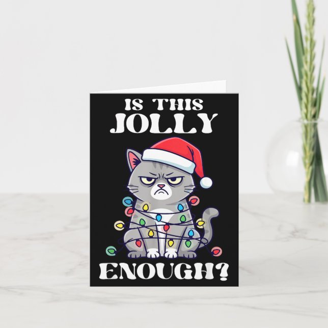 Tarjeta Is This Jolly Enough Tangled Christmas Cat  (Anverso)