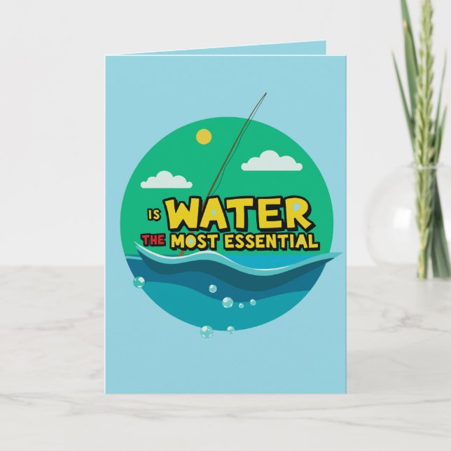 Tarjeta Is Water the Most Essential Resource Birthday (Anverso)