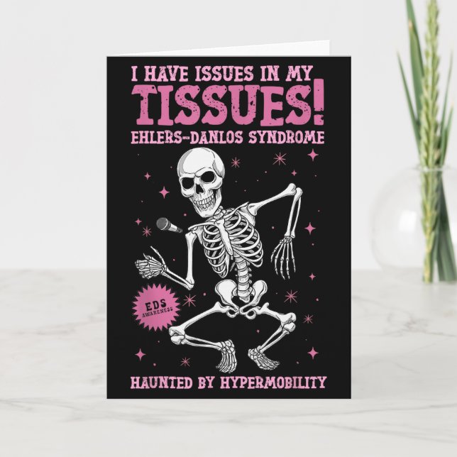 Tarjeta Issues In My Tissues Ehlers Danlos Syndrome Funny  (Anverso)