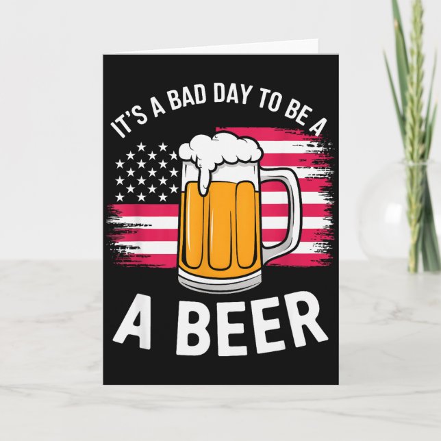 Tarjeta It's A Bad Day To Be A Beer Funny Drinking  (Anverso)