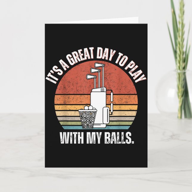 Tarjeta It's A Good Day To Play With My Funny Men Golf  (Anverso)