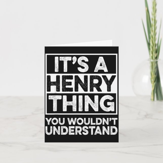 Tarjeta It's A Henry Thing You Wouldn't Understand Henry C (Anverso)