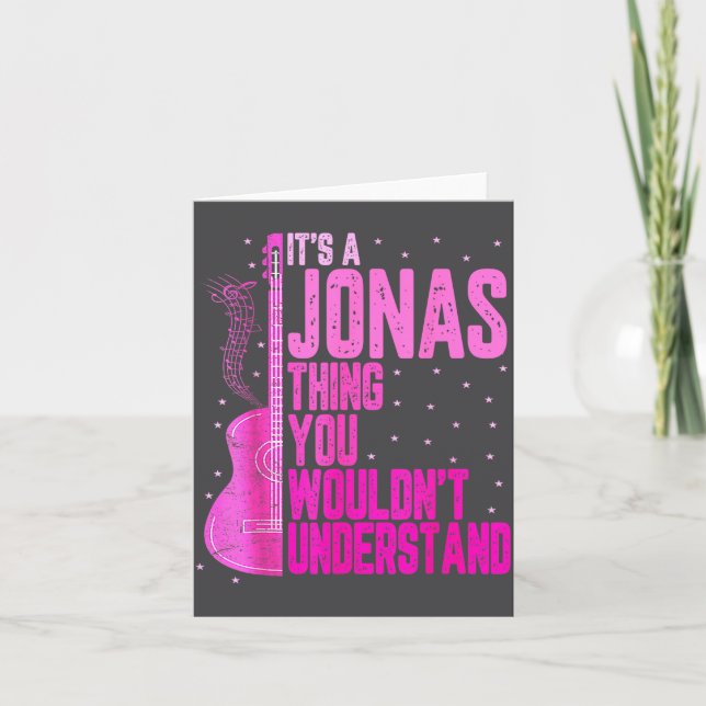 Tarjeta It's A Jonas Thing You Wouldn't Understand Jonas F (Anverso)