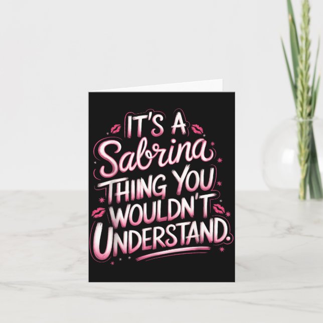Tarjeta Its A Sabrina Thing You Wouldn't Understand Women  (Anverso)