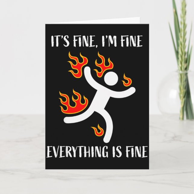Tarjeta It's Fine Everything Is Fine Funny Stickman On Fir (Anverso)