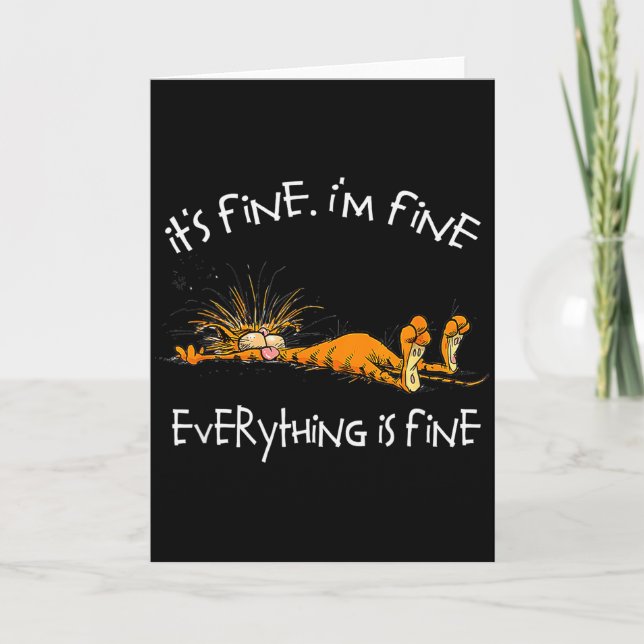 Tarjeta It's Fine I'm Fine Everything Is Fine Funny Cat Lo (Anverso)