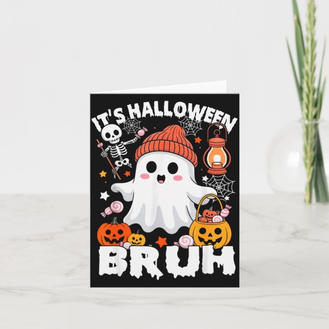 Tarjeta Its Halloween Bruh Boo Ghost Pumpkin Costume Boys  (Anverso)