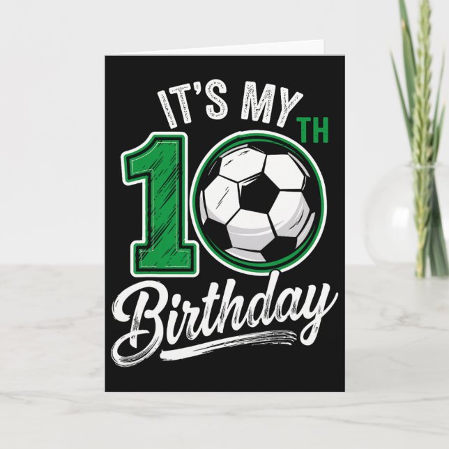 Tarjeta Its My 10th Birthday Soccer 10 Years Old Birthday  (Anverso)