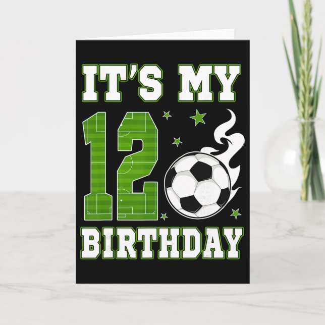 Tarjeta It's My 12th Birthday Boy Soccer 12 Years Old Socc (Anverso)
