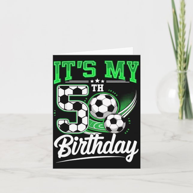 Tarjeta It's My 5th Birthday Boy Soccer Ball 5 Year Old Nu (Anverso)