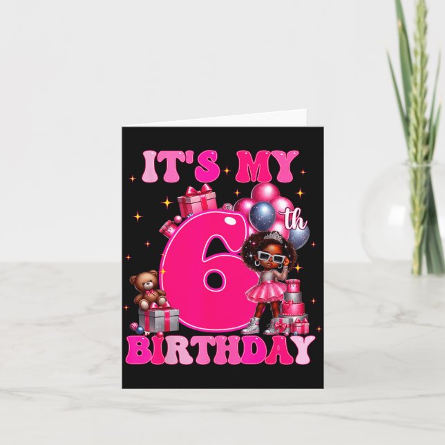 Tarjeta It's My 6th Birthday Black Girl 6 Year Old Melanin (Anverso)