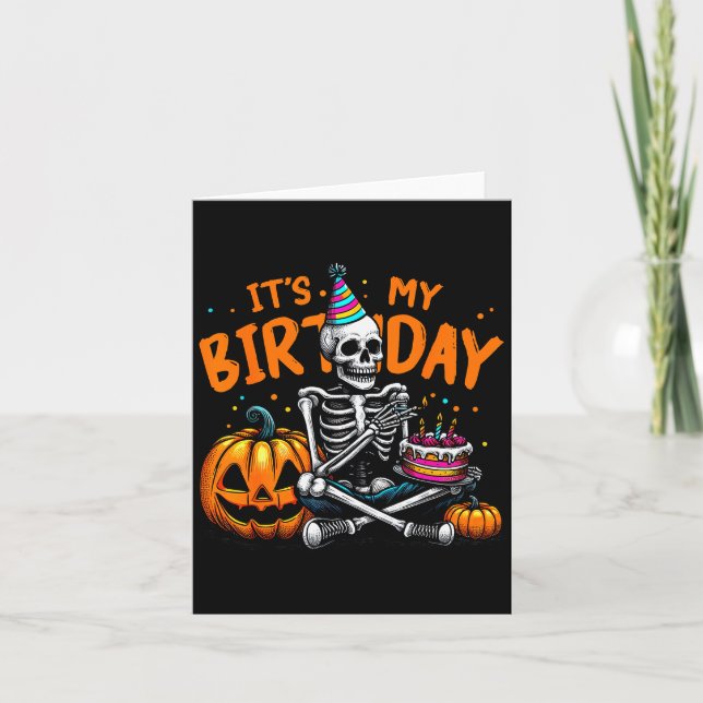 Tarjeta It's My Birthday Skeleton Happy Halloween Birthday (Anverso)