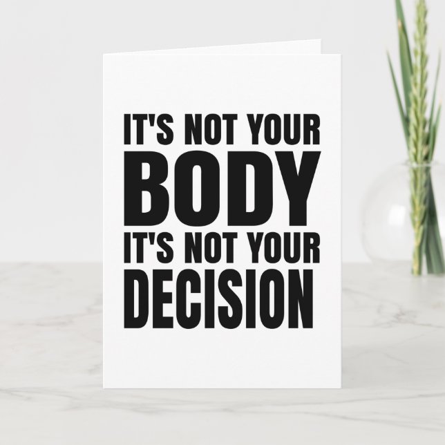 Tarjeta It's not your body It's not your decision (Anverso)