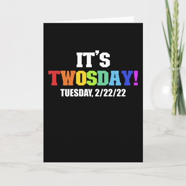 Tarjeta Its Twosday 2-22-22 Funny Tuesday (Anverso)