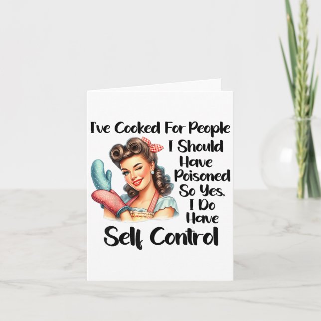 Tarjeta I've Cooked For People I Should Have Isoned So Yes (Anverso)