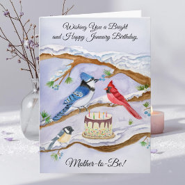 Tarjeta January Birthday with Backyard Birds Mother in Be