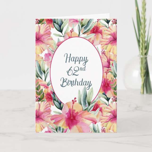 Tarjeta Jardín de Hibiscos para Cumpleaños 62 (Anverso)