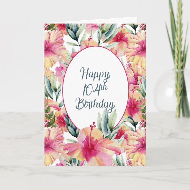 Tarjeta Jardín Hibiscus por el cumpleaños 104 (Anverso)