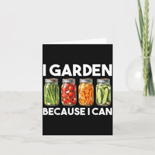 Tarjeta Jardín Porque Puedo Divertido Amante Del Jardinerí