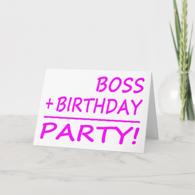 Tarjeta Jefe Cumpleaños : Jefe + Cumpleaños = Fiesta (Anverso)