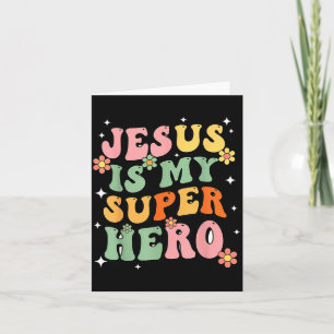 Tarjeta Jesucristo Es Mi Superhéroe Jesucristo Te Ama Dive