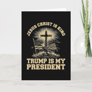 Tarjeta Jesucristo Es Rey Trump Es Mi Presidente