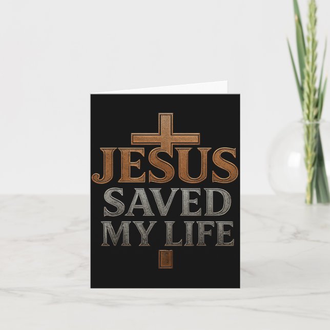Tarjeta Jesus Christ Saved My Life Gift For Women Men  (Anverso)