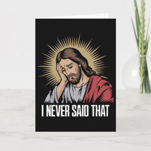 Tarjeta Jesús decepcionado Nunca dije eso Jesús divertido