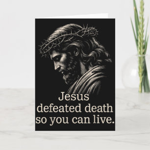 Tarjeta Jesús Derrotó la Muerte Para Que Pueda Vivir Fe Cr