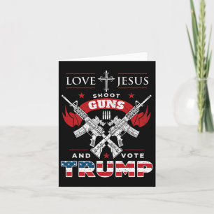 Tarjeta Jesús. Disparen armas. Y Vote La Bandera De Trump