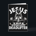 Tarjeta Jesús El Levantador de Peso Muerto Definitivo Jesú<br><div class="desc">Jesús El Levantador de Peso Muerto Definitivo Jesús Levantando Peso Muerto Cristiano</div>