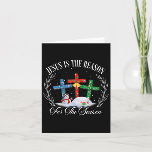 Tarjeta Jesús Es La Razón De La Temporada Fe Cristiana