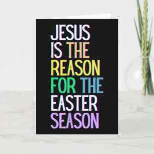 Tarjeta Jesús Es La Razón De La Temporada Feliz Resurrecci