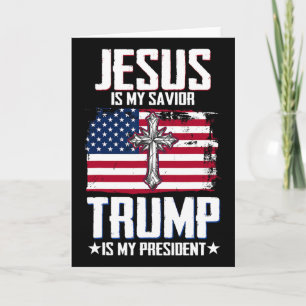 Tarjeta Jesús es mi salvador Trump es mi presidente 2
