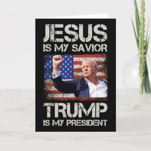 Tarjeta Jesús es mi salvador Trump es mi presidente americ