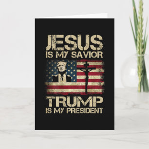 Tarjeta Jesús Es Mi Salvador Trump Es Mi Presidente Bander