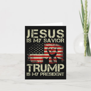 Tarjeta Jesús Es Mi Salvador Trump Es Mi Presidente Trump 