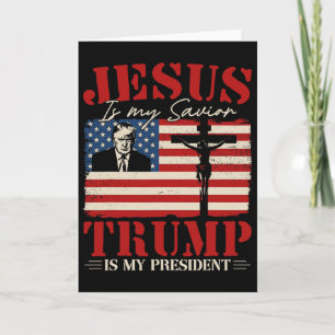 Tarjeta Jesús Es Mi Salvador Trump Es Mi Presidente Trump
