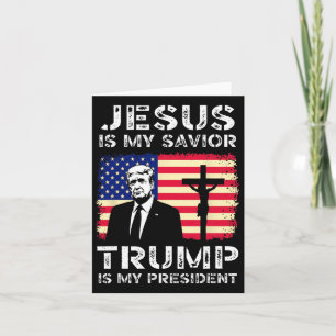Tarjeta Jesús Es Mi Salvador Trump Es Mi Presidente Trump 