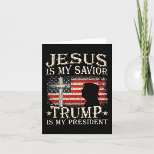 Tarjeta Jesús Es Mi Salvador Trump Es Mi Presidente Trump 