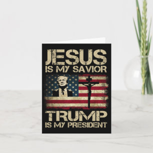 Tarjeta Jesús Es Mi Salvador Trump Es Mi Presidente Trump 