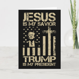Tarjeta Jesús Es Mi Salvador Trump Es Mi Presidente Trump 