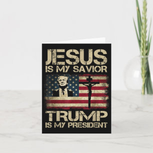 Tarjeta Jesús Es Mi Salvador Trump Es Mi Presidente Trump 