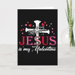 Tarjeta Jesús es mi San Valentín Divertido Cristiano Dios