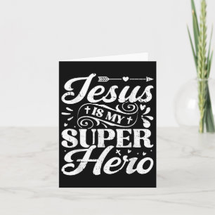 Tarjeta Jesús es mi superhéroe - Religiosa cristiana