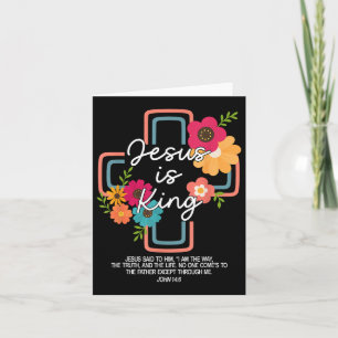 Tarjeta Jesús es Rey Floral Cruz Cristiana Dios Bib