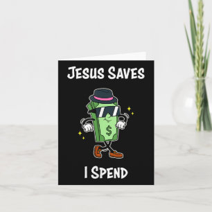 Tarjeta Jesús me ahorra gastar la camiseta graciosa del Gu