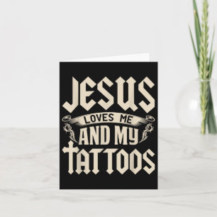 Tarjeta Jesús Me Ama A Mí Y A Mis Tatuajes Enganchados Tat