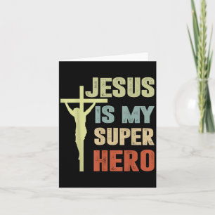 Tarjeta Jesús Niño Es Mi Superhéroe Cristiano Hijo De Dios