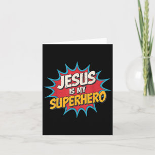 Tarjeta Jesús Niño es mi superhéroe Hijo de Dios cristiano